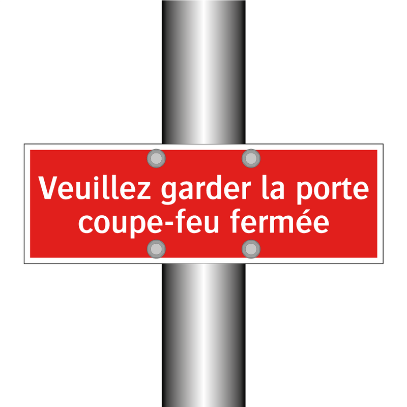 Veuillez garder la porte coupe-feu fermée