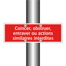 Coincer, obstruer, entraver ou actions similaires interdites