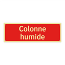Colonne humide