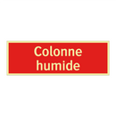 Colonne humide