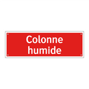 Colonne humide