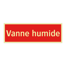 Vanne humide