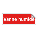 Vanne humide