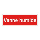 Vanne humide
