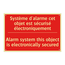 Système d'alarme cet objet est /.../ - Alarm system this object is electronically /.../