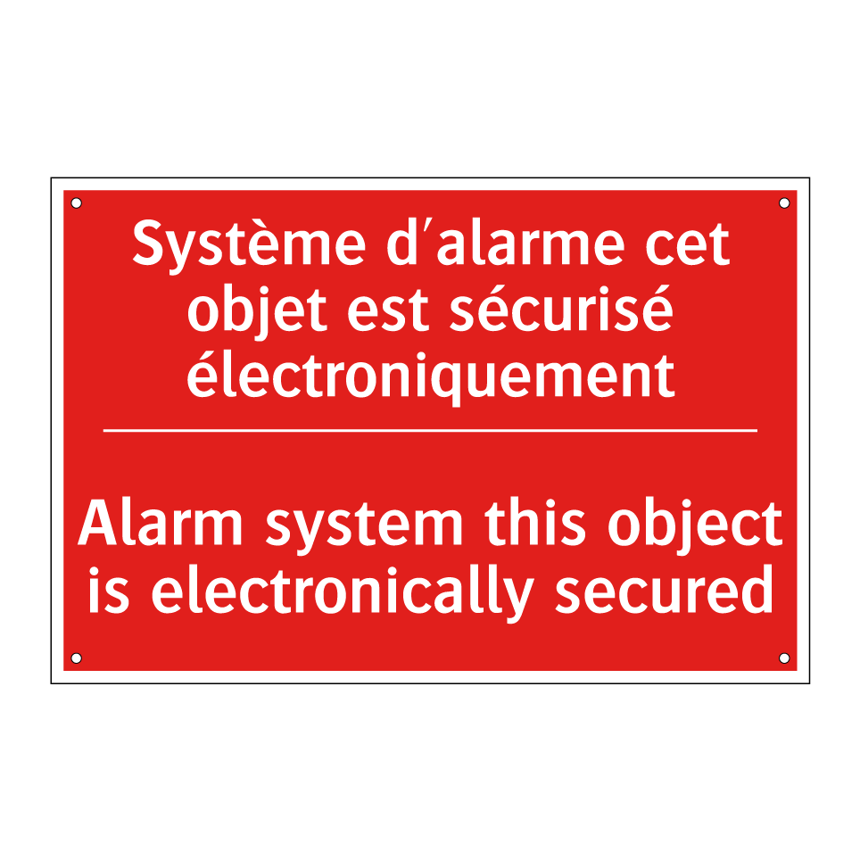 Système d'alarme cet objet est /.../ - Alarm system this object is electronically /.../