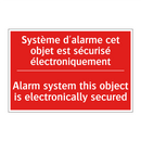 Système d'alarme cet objet est /.../ - Alarm system this object is electronically /.../