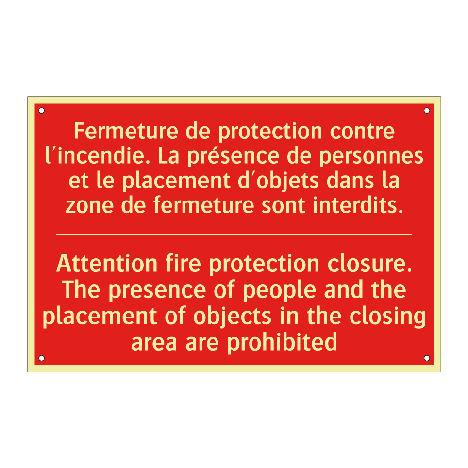 Fermeture de protection contre /.../ - Attention fire protection closure. /.../