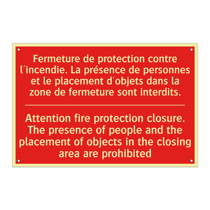 Fermeture de protection contre /.../ - Attention fire protection closure. /.../