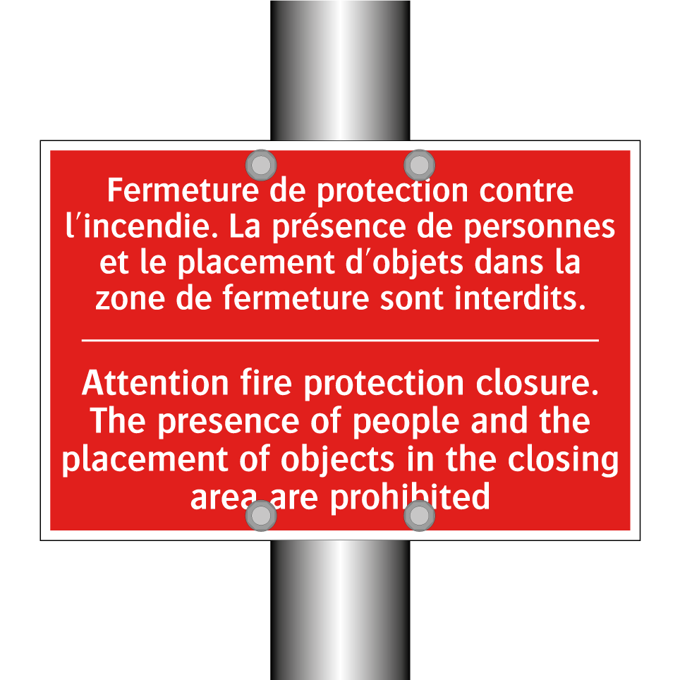 Fermeture de protection contre /.../ - Attention fire protection closure. /.../