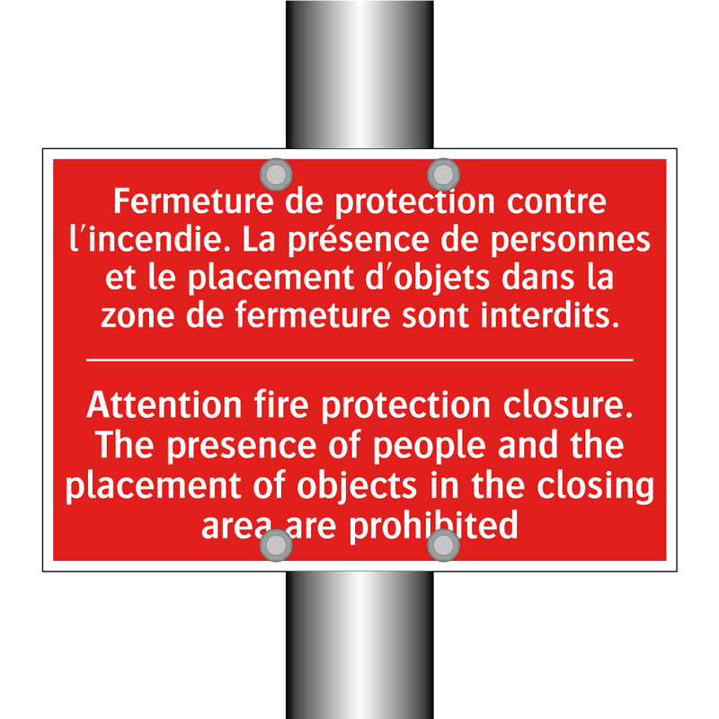 Fermeture de protection contre /.../ - Attention fire protection closure. /.../