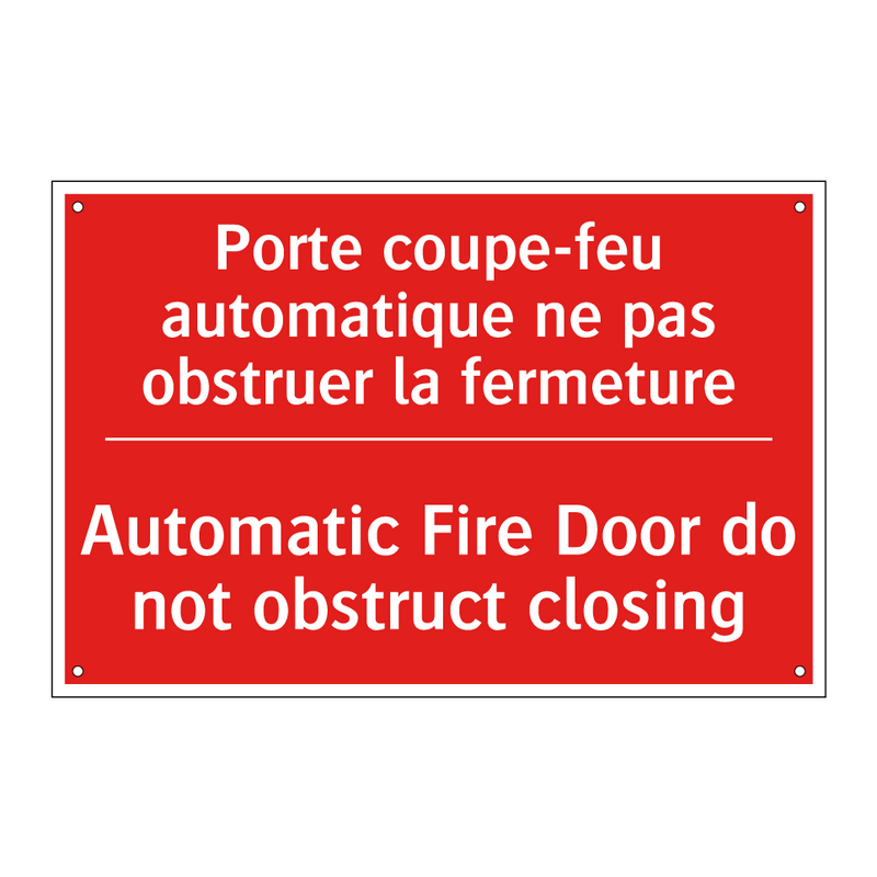 Porte coupe-feu automatique ne /.../ - Automatic Fire Door do not obstruct /.../