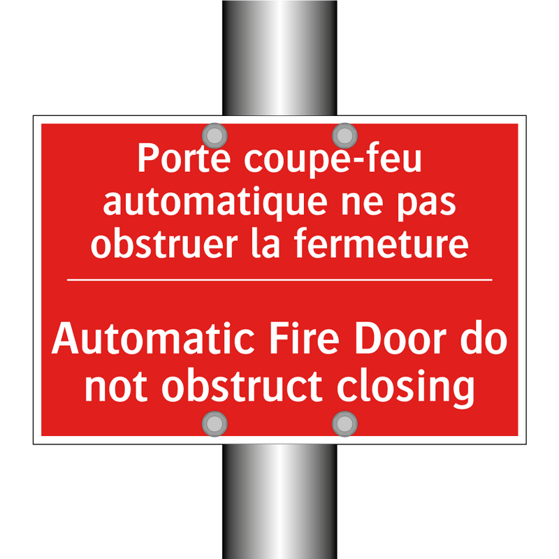 Porte coupe-feu automatique ne /.../ - Automatic Fire Door do not obstruct /.../