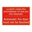 La porte coupe-feu automatique /.../ - Automatic fire door must not be /.../