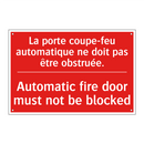 La porte coupe-feu automatique /.../ - Automatic fire door must not be /.../