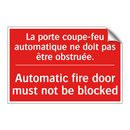 La porte coupe-feu automatique /.../ - Automatic fire door must not be /.../