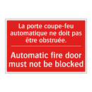 La porte coupe-feu automatique /.../ - Automatic fire door must not be /.../