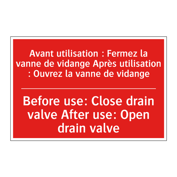 Avant utilisation : Fermez la /.../ - Before use: Close drain valve /.../
