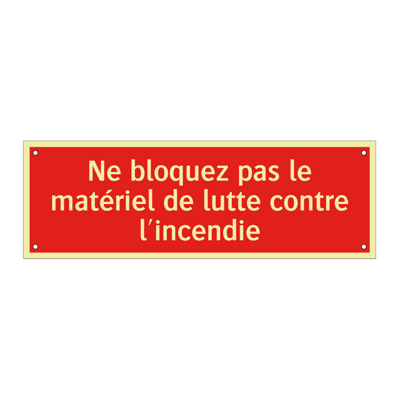 Ne bloquez pas le matériel de lutte contre l'incendie