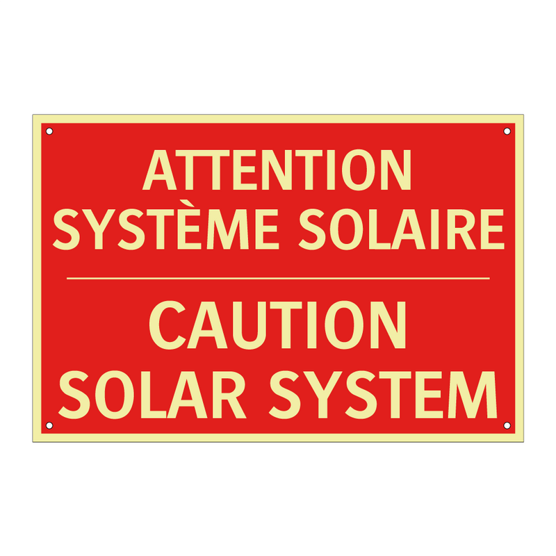 ATTENTION SYSTÈME SOLAIRE - CAUTION SOLAR SYSTEM