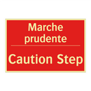 Marche prudente - Caution Step