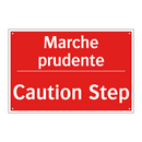 Marche prudente - Caution Step