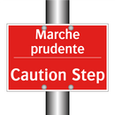 Marche prudente - Caution Step