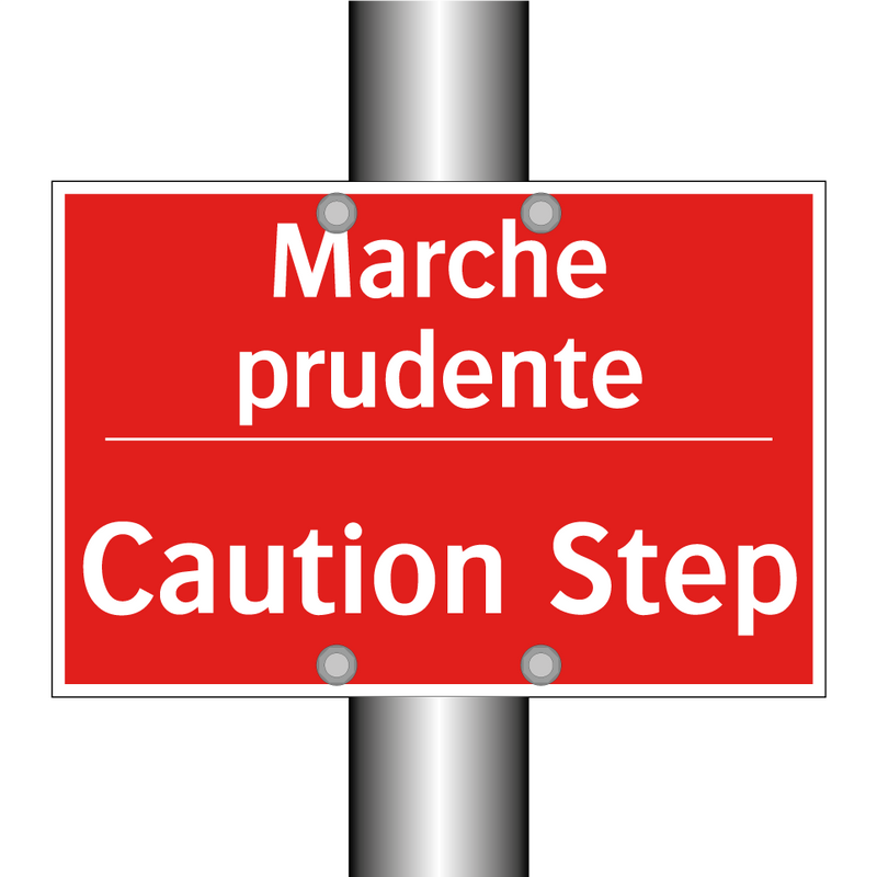 Marche prudente - Caution Step