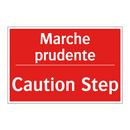 Marche prudente - Caution Step