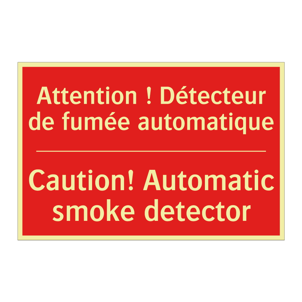 Attention ! Détecteur de fumée /.../ - Caution! Automatic smoke detector /.../