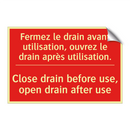 Fermez le drain avant utilisation, /.../ - Close drain before use, open drain /.../