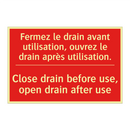Fermez le drain avant utilisation, /.../ - Close drain before use, open drain /.../