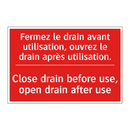 Fermez le drain avant utilisation, /.../ - Close drain before use, open drain /.../