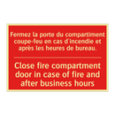 Fermez la porte du compartiment /.../ - Close fire compartment door in /.../