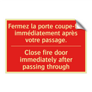 Fermez la porte coupe-feu immédiatement /.../ - Close fire door immediately after /.../