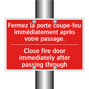 Fermez la porte coupe-feu immédiatement /.../ - Close fire door immediately after /.../
