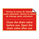Fermez la vanne de vidange avant /.../ - Close the drain valve before use. /.../