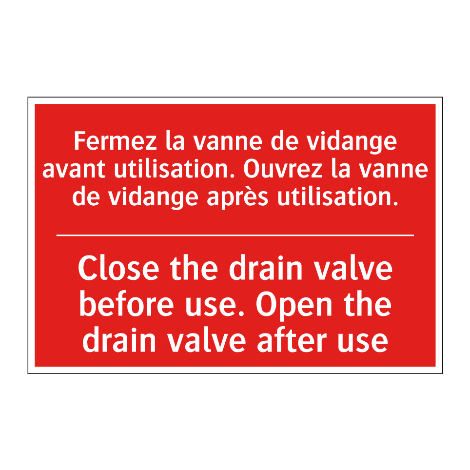 Fermez la vanne de vidange avant /.../ - Close the drain valve before use. /.../
