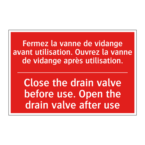 Fermez la vanne de vidange avant /.../ - Close the drain valve before use. /.../