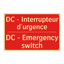 DC - Interrupteur d'urgence - DC - Emergency switch