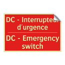 DC - Interrupteur d'urgence - DC - Emergency switch