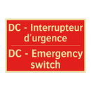 DC - Interrupteur d'urgence - DC - Emergency switch