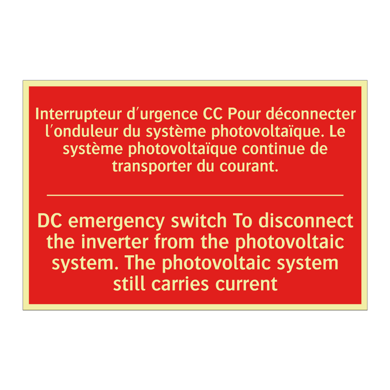 Interrupteur d'urgence CC Pour /.../ - DC emergency switch To disconnect /.../