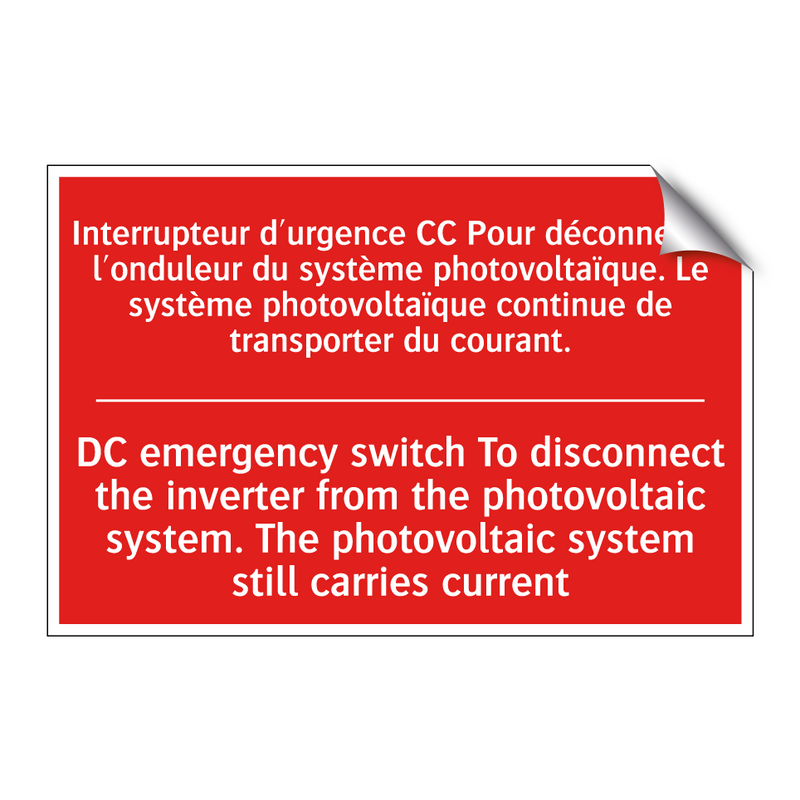 Interrupteur d'urgence CC Pour /.../ - DC emergency switch To disconnect /.../