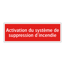 Activation du système de suppression d'incendie