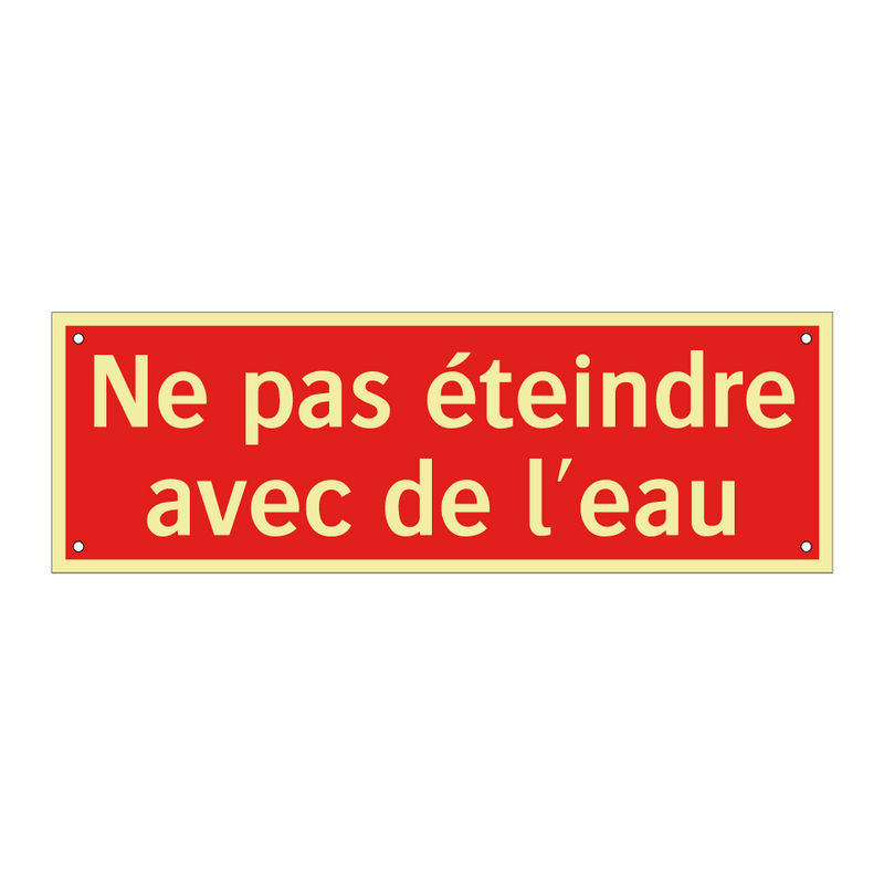 Ne pas éteindre avec de l'eau