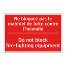 Ne bloquez pas le matériel de /.../ - Do not block fire-fighting equipment /.../