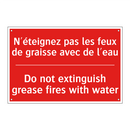 N'éteignez pas les feux de graisse /.../ - Do not extinguish grease fires /.../