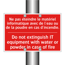 Ne pas éteindre le matériel informatique /.../ - Do not extinguish IT equipment /.../