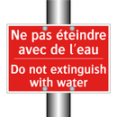 Ne pas éteindre avec de l'eau - Do not extinguish with water